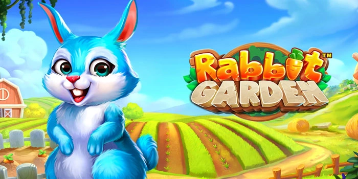 Bocoran Tips Gacor Dalam Bermain Slot Rabbit Garden