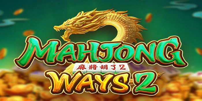 Rahasia Slot Mahjong Ways 2 Raih Jackpot Besar Gacor